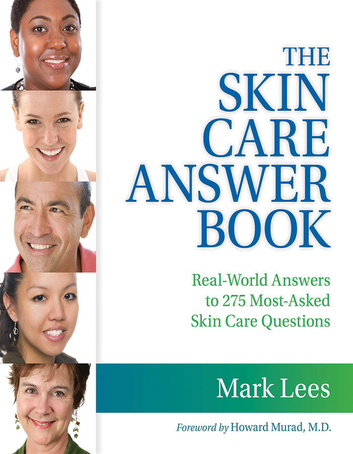 The Skin Care Answer Book: Real-World Answers to 275 Most-Asked Skin Care Questions