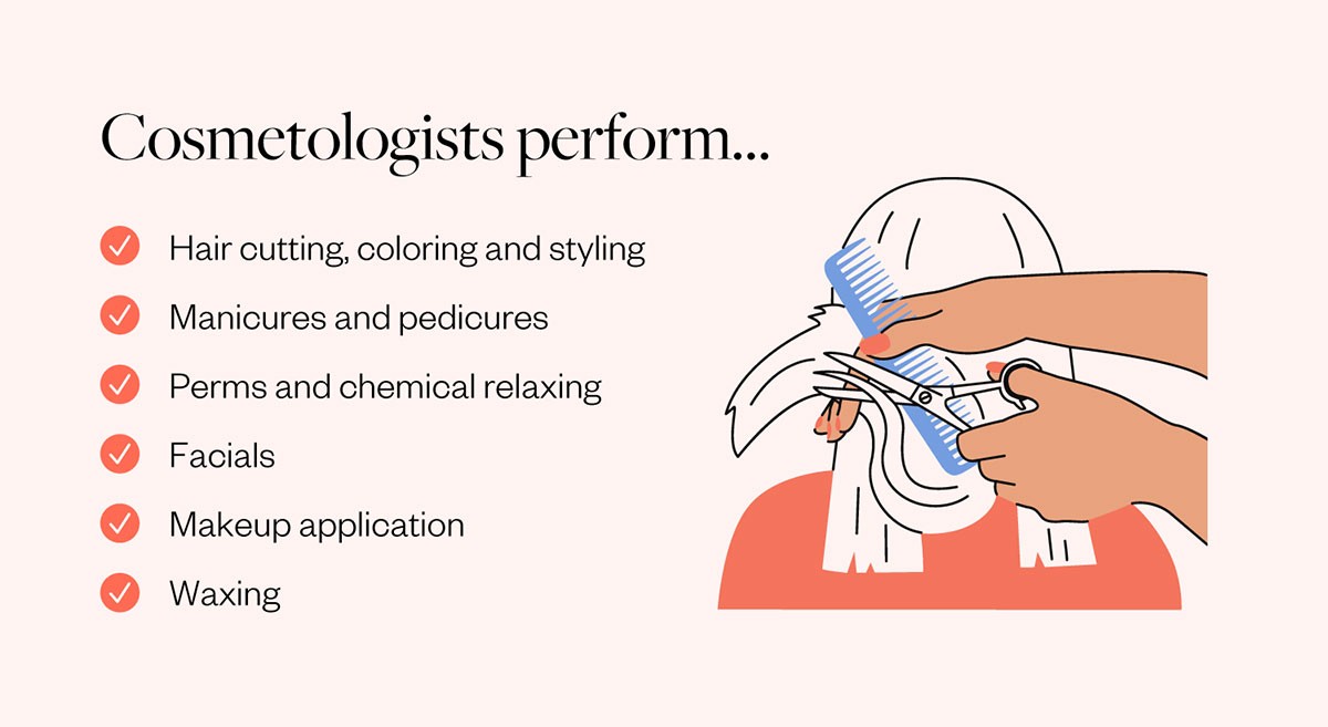 cosmetologists perform cosmetologists perform